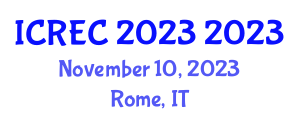 International Conference on Renewable Energy and Conservation (ICREC 2023) November 10, 2023 - Rome, Italy International Conference on Renewable Energy and Conservation (ICREC 2023) November 10, 2023 - Rome, Italy