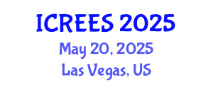 International Conference on Renewable Energy and Energy Systems (ICREES) May 20, 2025 - Las Vegas, United States