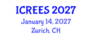 International Conference on Renewable Energy and Energy Systems (ICREES) January 14, 2027 - Zurich, Switzerland International Conference on Renewable Energy and Energy Systems (ICREES) January 14, 2027 - Zurich, Switzerland