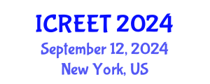 International Conference on Renewable Energy and Energy Transformation (ICREET) September 12, 2024 - New York, United States