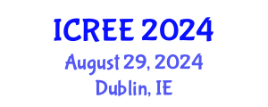 International Conference on Renewable Energy and Environment (ICREE) August 29, 2024 - Dublin, Ireland