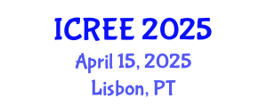 International Conference on Renewable Energy and Environment (ICREE) April 15, 2025 - Lisbon, Portugal