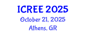 International Conference on Renewable Energy and Environment (ICREE) October 21, 2025 - Athens, Greece