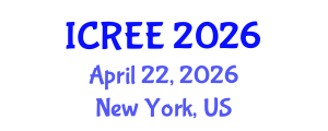 International Conference on Renewable Energy and Environment (ICREE) April 22, 2026 - New York, United States