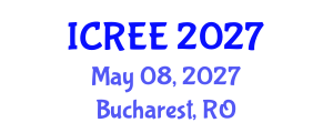 International Conference on Renewable Energy and Environment (ICREE) May 08, 2027 - Bucharest, Romania International Conference on Renewable Energy and Environment (ICREE) May 08, 2027 - Bucharest, Romania