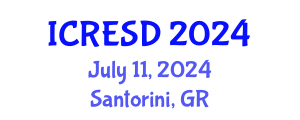 International Conference on Renewable Energy and Sustainable Development (ICRESD) July 11, 2024 - Santorini, Greece