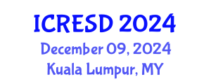 International Conference on Renewable Energy for Sustainable Development (ICRESD) December 09, 2024 - Kuala Lumpur, Malaysia
