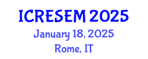 International Conference on Renewable Energy Sources and Energy Management (ICRESEM) January 18, 2025 - Rome, Italy