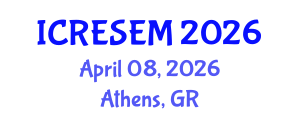 International Conference on Renewable Energy Sources and Energy Management (ICRESEM) April 08, 2026 - Athens, Greece