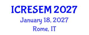 International Conference on Renewable Energy Sources and Energy Management (ICRESEM) January 18, 2027 - Rome, Italy International Conference on Renewable Energy Sources and Energy Management (ICRESEM) January 18, 2027 - Rome, Italy