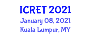 International Conference on Renewable Energy Technologies (ICRET) January 08, 2021 - Kuala Lumpur, Malaysia