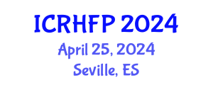 International Conference on Reproductive Health and Family Planning (ICRHFP) April 25, 2024 - Seville, Spain
