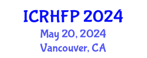 International Conference on Reproductive Health and Family Planning (ICRHFP) May 20, 2024 - Vancouver, Canada