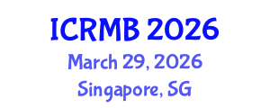 International Conference on Reproductive Medicine and Biology (ICRMB) March 29, 2026 - Singapore, Singapore