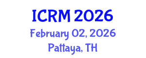 International Conference on Reproductive Medicine (ICRM) February 02, 2026 - Pattaya, Thailand International Conference on Reproductive Medicine (ICRM) February 02, 2026 - Pattaya, Thailand