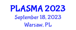International Conference on Research and Applications of Plasmas (PLASMA) September 18, 2023 - Warsaw, Poland