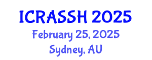 International Conference on Research in the Arts, Social Sciences and Humanities (ICRASSH) February 25, 2025 - Sydney, Australia