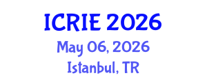 International Conference on Research, Innovation and Entrepreneurship (ICRIE) May 06, 2026 - Istanbul, Turkey