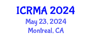 International Conference on Research Management and Administration (ICRMA) May 23, 2024 - Montreal, Canada