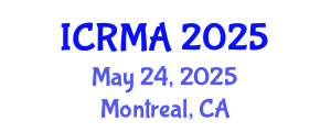 International Conference on Research Management and Administration (ICRMA) May 24, 2025 - Montreal, Canada
