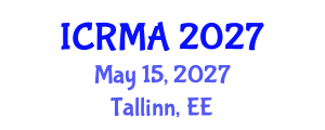 International Conference on Research Management and Administration (ICRMA) May 15, 2027 - Tallinn, Estonia International Conference on Research Management and Administration (ICRMA) May 15, 2027 - Tallinn, Estonia