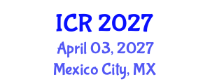 International Conference on Rheology (ICR) April 03, 2027 - Mexico City, Mexico International Conference on Rheology (ICR) April 03, 2027 - Mexico City, Mexico