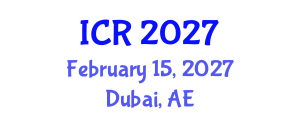 International Conference on Rheology (ICR) February 15, 2027 - Dubai, United Arab Emirates International Conference on Rheology (ICR) February 15, 2027 - Dubai, United Arab Emirates