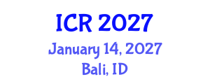 International Conference on Rheology (ICR) January 14, 2027 - Bali, Indonesia International Conference on Rheology (ICR) January 14, 2027 - Bali, Indonesia