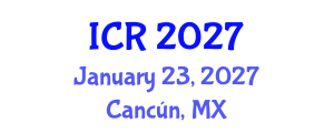 International Conference on Rheology (ICR) January 23, 2027 - Cancún, Mexico International Conference on Rheology (ICR) January 23, 2027 - Cancún, Mexico