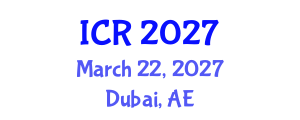 International Conference on Rheology (ICR) March 22, 2027 - Dubai, United Arab Emirates International Conference on Rheology (ICR) March 22, 2027 - Dubai, United Arab Emirates
