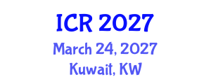 International Conference on Rheology (ICR) March 24, 2027 - Kuwait, Kuwait International Conference on Rheology (ICR) March 24, 2027 - Kuwait, Kuwait