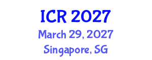 International Conference on Rheology (ICR) March 29, 2027 - Singapore, Singapore International Conference on Rheology (ICR) March 29, 2027 - Singapore, Singapore