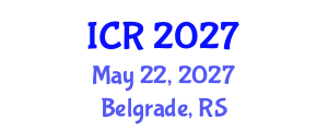 International Conference on Rheology (ICR) May 22, 2027 - Belgrade, Serbia International Conference on Rheology (ICR) May 22, 2027 - Belgrade, Serbia