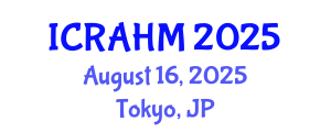 International Conference on Risk Analysis and Hazard Mitigation (ICRAHM) August 16, 2025 - Tokyo, Japan
