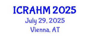 International Conference on Risk Analysis and Hazard Mitigation (ICRAHM) July 29, 2025 - Vienna, Austria