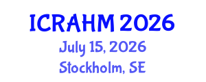 International Conference on Risk Analysis and Hazard Mitigation (ICRAHM) July 15, 2026 - Stockholm, Sweden