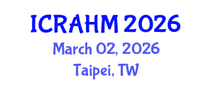 International Conference on Risk Analysis and Hazard Mitigation (ICRAHM) March 02, 2026 - Taipei, Taiwan International Conference on Risk Analysis and Hazard Mitigation (ICRAHM) March 02, 2026 - Taipei, Taiwan