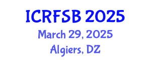 International Conference on Risk, Financial Stability and Banking (ICRFSB) March 29, 2025 - Algiers, Algeria