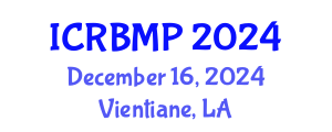 International Conference on River Basin Management and Protection (ICRBMP) December 16, 2024 - Vientiane, Laos