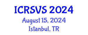 International Conference on Road Safety and Vehicle Safety (ICRSVS) August 15, 2024 - Istanbul, Turkey