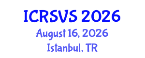 International Conference on Road Safety and Vehicle Safety (ICRSVS) August 16, 2026 - Istanbul, Turkey