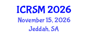 International Conference on Road Safety Management (ICRSM) November 15, 2026 - Jeddah, Saudi Arabia