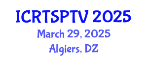 International Conference on Road Traffic Safety and Public Transport Vehicles (ICRTSPTV) March 29, 2025 - Algiers, Algeria