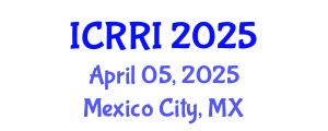 International Conference on Robotics and Robot Intelligence (ICRRI) April 05, 2025 - Mexico City, Mexico