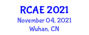 International Conference on Robotics, Control and Automation Engineering (RCAE) November 04, 2021 - Wuhan, China