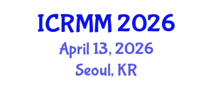 International Conference on Robotics, Mechanics and Mechatronics (ICRMM) April 13, 2026 - Seoul, Republic of Korea International Conference on Robotics, Mechanics and Mechatronics (ICRMM) April 13, 2026 - Seoul, Republic of Korea