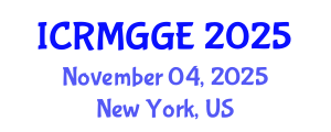 International Conference on Rock Mechanics, Geomechanics and Geotechnical Engineering (ICRMGGE) November 04, 2025 - New York, United States