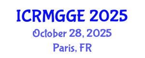 International Conference on Rock Mechanics, Geomechanics and Geotechnical Engineering (ICRMGGE) October 28, 2025 - Paris, France