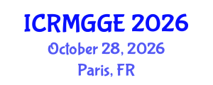 International Conference on Rock Mechanics, Geomechanics and Geotechnical Engineering (ICRMGGE) October 28, 2026 - Paris, France