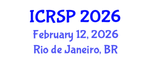 International Conference on Rocket and Spacecraft Propulsion (ICRSP) February 12, 2026 - Rio de Janeiro, Brazil International Conference on Rocket and Spacecraft Propulsion (ICRSP) February 12, 2026 - Rio de Janeiro, Brazil